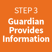 Step 3 Guardian Provides Information with orange background